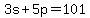 3s%2B5p=101