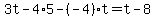 3t+-+4%2A5+-%28-4%29%2At+=+t+-+8