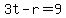 3t-r=9