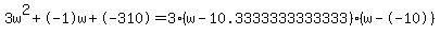 3w%5E2%2B-1w%2B-310+=+3%28w-10.3333333333333%29%2A%28w--10%29