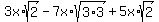 3x%2Asqrt%282%29+-+7x%2Asqrt%283%2A3%29+%2B+5x%2Asqrt%282%29