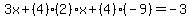 3x+(4)(2)x+(4)(-9)=-3