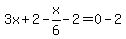 3x%2B2-x%2F6-2=0-2