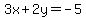3x%2B2y=-5