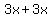 3x%2B3x