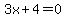 3x%2B4+=+0