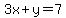 3x+y=7