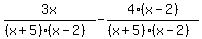3x%2F%28%28x%2B5%29%28x-2%29%29-4%28x-2%29%2F%28%28x%2B5%29%28x-2%29%29