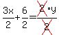 3x%2F2%2B6%2F2=cross%282%29y%2Fcross%282%29