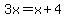 3x=x%2B4