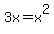 3x=x^2