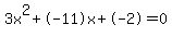 3x%5E2%2B-11x%2B-2+=+0
