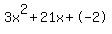 3x^2+21x+-2