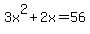 3x%5E2%2B2x=56