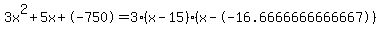 3x%5E2%2B5x%2B-750+=+3%28x-15%29%2A%28x--16.6666666666667%29