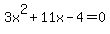 3x%5E2+%2B+11x+-+4+=+0