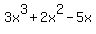3x%5E3%2B2x%5E2-5x