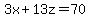 3x+%2B+13z+=+70