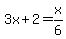 3x+%2B+2+=+x%2F6+