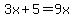 3x+%2B+5+=+9x+