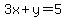 3x+%2B+y+=+5