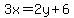 3x+=+2y+%2B+6