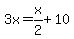 3x+=+x%2F2+%2B+10