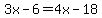 3x+-+6+=+4x+-18