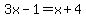 3x-1+=+x%2B4
