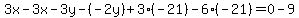 3x-3x-3y-%28-2y%29%2B3%28-21%29-6%28-21%29=0-9