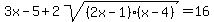 3x-5%2B2sqrt%28%282x-1%29%28x-4%29%29+=+16