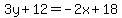 3y+%2B+12+=+-2x+%2B+18