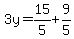 3y+=+15%2F5+%2B+9%2F5