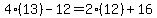 4%2813%29-12=2%2812%29+%2B16