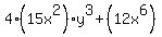 4%2815x%5E2%29y%5E3%2B%2812x%5E6%29+