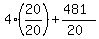 4(20/20)+(481)/(20)