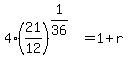 4%2821%2F12%29%5E%281%2F36%29=1%2Br