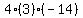 4(3)(-14)