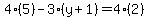 4%285%29-3%28y%2B1%29=4%282%29
