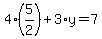 4%285%2F2%29%2B3%2Ay=7