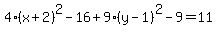 4%28x%2B2%29%5E2-16%2B9%28y-1%29%5E2-9=%2B11