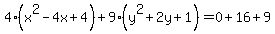 4%28x%5E2-4x%2B4%29%2B9%28y%5E2+%2B2y+%2B+1%29=0%2B16%2B9