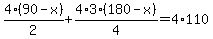 4%2A%2890-x%29%2F2%2B4%2A3%28180-x%29%2F4=4%2A110