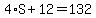 4%2AS+%2B+12+=+132