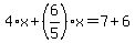 4%2Ax%2B%286%2F5%29%2Ax=7%2B6