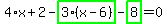 4%2Ax%2B2-highlight_green%28+3%2A%28x-6%29+%29-highlight_green%28+8+%29=0