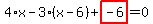 4%2Ax-3%2A%28x-6%29%2Bhighlight_red%28+-6+%29=0