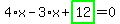 4%2Ax-3%2Ax%2Bhighlight_green%28+12+%29=0