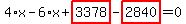 4%2Ax-6%2Ax%2Bhighlight_red%28+3378+%29-highlight_red%28+2840+%29=0