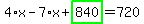 4%2Ax-7%2Ax%2Bhighlight_green%28+840+%29=720